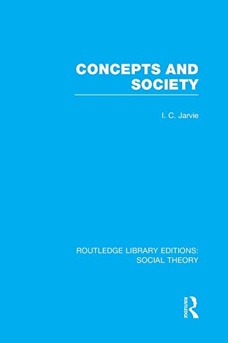 Beispielbild fr Concepts and Society (RLE Social Theory) zum Verkauf von Blackwell's