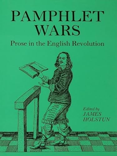 9781138971936: Holstun Pamphlet Wars: Prose in the English Revolution