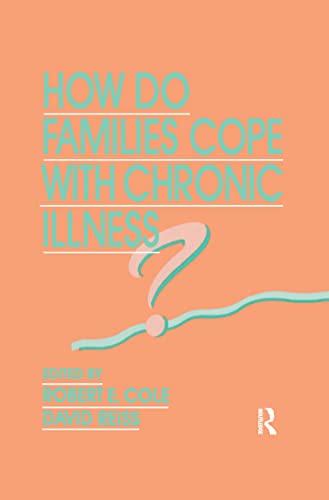 Beispielbild fr How Do Families Cope With Chronic Illness? zum Verkauf von Blackwell's