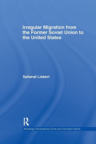 Stock image for Irregular Migration from the Former Soviet Union to the United States for sale by Blackwell's