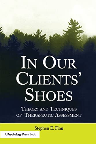 Beispielbild fr In Our Clients' Shoes: Theory and Techniques of Therapeutic Assessment (Counseling and Psychotherapy) zum Verkauf von BooksRun