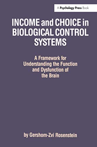 Imagen de archivo de Income and Choice in Biological Control Systems a la venta por Blackwell's