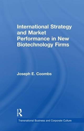 Stock image for International Strategy and Market Performance in New Biotechnology Firms for sale by Blackwell's