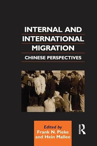 9781138972971: Internal and International Migration: Chinese Perspectives