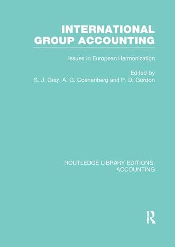 9781138973039: International Group Accounting (RLE Accounting): Issues in European Harmonization (Routledge Library Editions: Accounting)