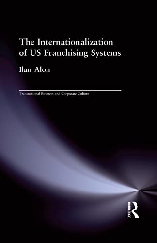 Stock image for The Internationalization of US Franchising Systems (Transnational Business and Corporate Culture) for sale by Lucky's Textbooks