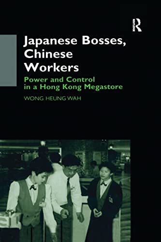 Imagen de archivo de Japanese Bosses, Chinese Workers a la venta por Blackwell's