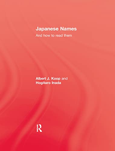 Imagen de archivo de Japanese Names & How To Read (Kegan Paul Japan Library) a la venta por Lucky's Textbooks