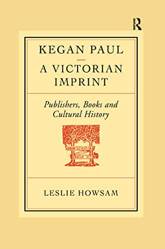Beispielbild fr Kegan Paul: A Victorian Imprint zum Verkauf von Blackwell's