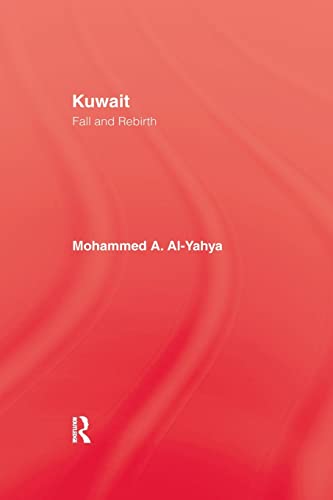 9781138974135: Kuwait: Fall & Rebirth