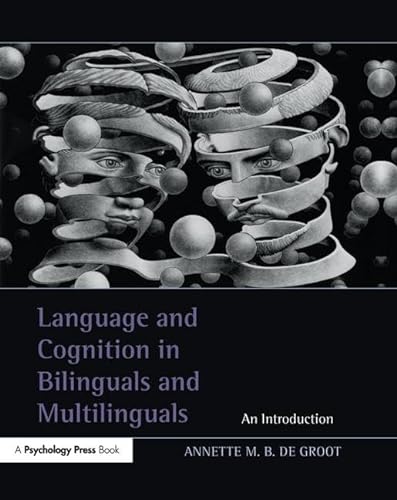 Imagen de archivo de Language and Cognition in Bilinguals and Multilinguals: An Introduction a la venta por HPB-Red