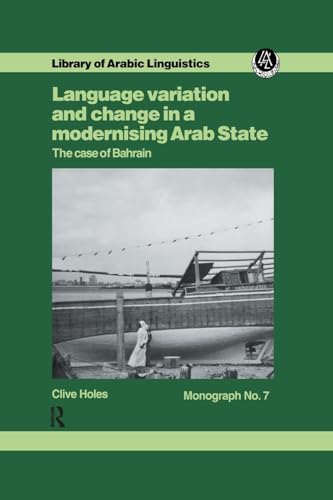 Imagen de archivo de Language Variation and Change in a Modernising Arab State a la venta por Blackwell's