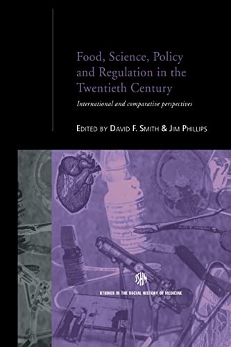 Imagen de archivo de Food, Science, Policy and Regulation in the Twentieth Century: International and Comparative Perspectives a la venta por Blackwell's