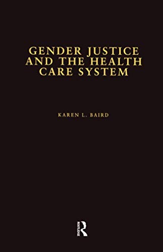Beispielbild fr Gender Justice and the Health Care System zum Verkauf von Blackwell's