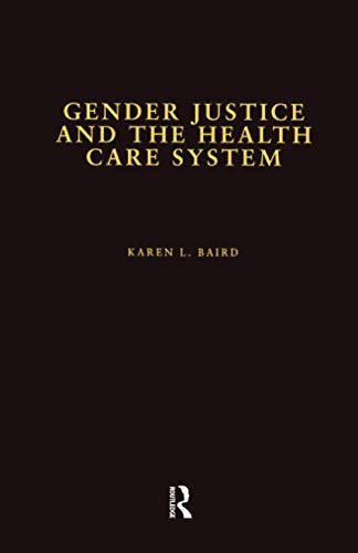 Stock image for Gender Justice and the Health Care System for sale by ThriftBooks-Dallas