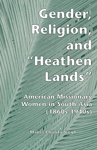 9781138975019: Gender, Religion, and the Heathen Lands