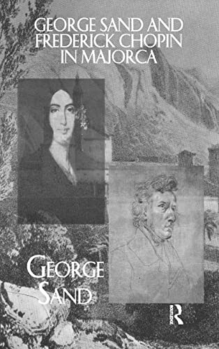 9781138975156: George Sand and Frederick Chopin in Majorca