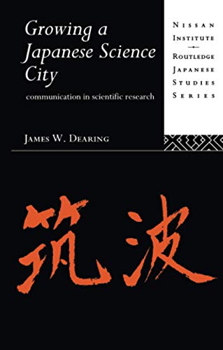 Beispielbild fr Growing a Japanese Science City zum Verkauf von Blackwell's