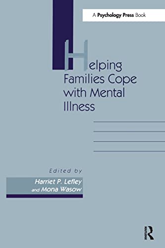 Stock image for Helping Families Cope With Mental Illness for sale by Blackwell's