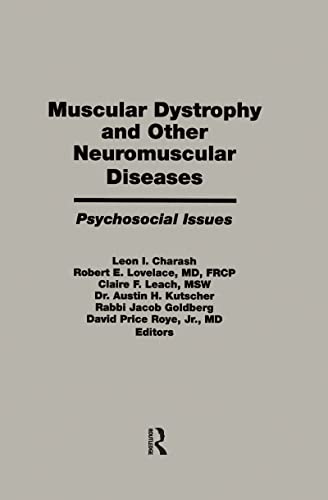 Stock image for Muscular Dystrophy and Other Neuromuscular Diseases: Psychosocial Issues for sale by California Books