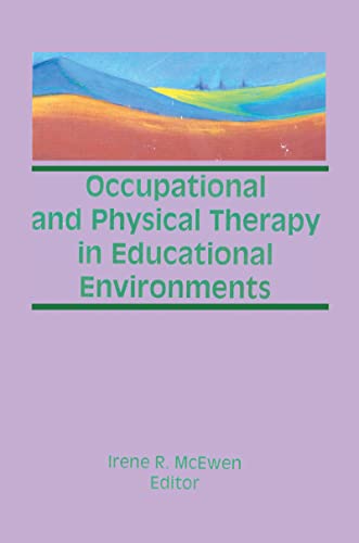 Beispielbild fr Occupational and Physical Therapy in Educational Environments zum Verkauf von HPB-Red