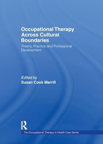 Beispielbild fr Occupational Therapy Across Cultural Boundaries zum Verkauf von Blackwell's