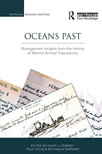 Beispielbild fr Oceans Past: Management Insights from the History of Marine Animal Populations zum Verkauf von Blackwell's