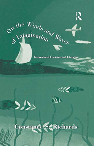 Beispielbild fr On the Winds and Waves of Imagination: Transnational Feminism and Literature zum Verkauf von Blackwell's