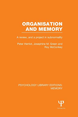 Stock image for Organisation and Memory (PLE: Memory): A Review and a Project in Subnormality (Psychology Library Editions: Memory) for sale by AwesomeBooks