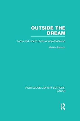 Stock image for Outside the Dream (RLE: Lacan) (Routledge Library Editions: Lacan) for sale by Chiron Media