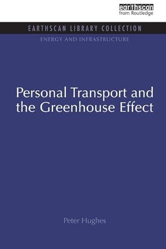 Stock image for Personal Transport and the Greenhouse Effect for sale by Blackwell's