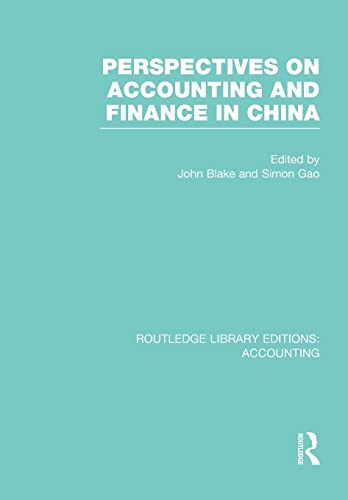 Stock image for Perspectives on Accounting and Finance in China (RLE Accounting) (Routledge Library Editions: Accounting) for sale by Chiron Media