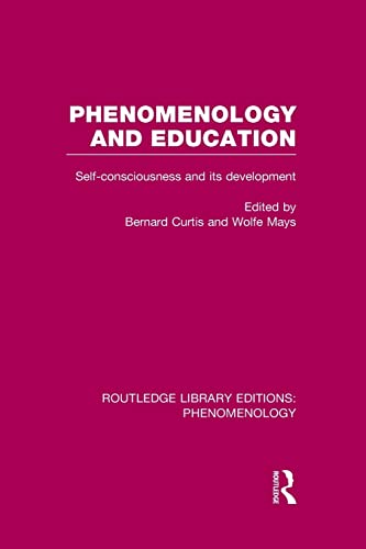 Imagen de archivo de Phenomenology and Education (Routledge Library Editions: Phenomenology) a la venta por Chiron Media