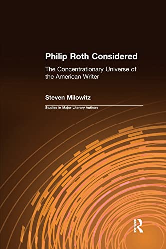 9781138978393: Philip Roth Considered: The Concentrationary Universe of the American Writer