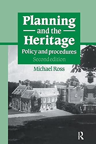 Beispielbild fr Planning and the Heritage: Policy and procedures zum Verkauf von Blackwell's