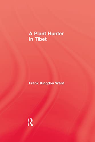 Beispielbild fr A Plant Hunter in Tibet zum Verkauf von Revaluation Books