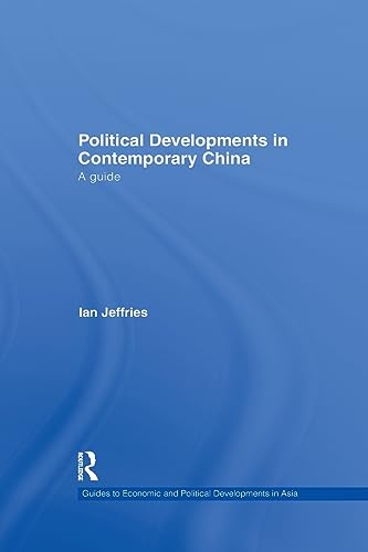 Stock image for Political Developments in Contemporary China: A Guide (Guides to Economic and Political Developments in Asia) for sale by Chiron Media