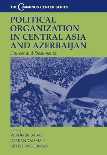 Stock image for Political Organization in Central Asia and Azerbaijan for sale by Blackwell's