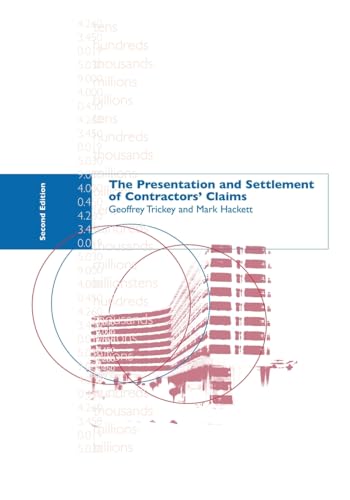 Imagen de archivo de The Presentation and Settlement of Contractors' Claims - E2 a la venta por Blackwell's