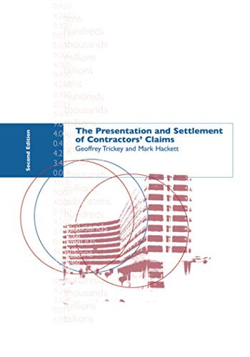 Stock image for The Presentation and Settlement of Contractors' Claims - E2 for sale by Blackwell's