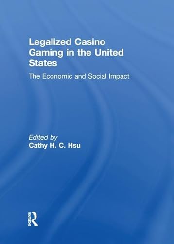 Stock image for Legalized Casino Gaming in the United States for sale by Blackwell's