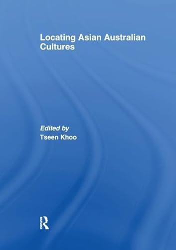 Beispielbild fr Locating Asian Australian Cultures zum Verkauf von Blackwell's