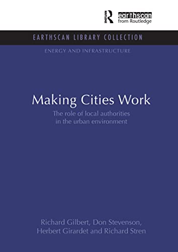 Beispielbild fr Making Cities Work zum Verkauf von Blackwell's