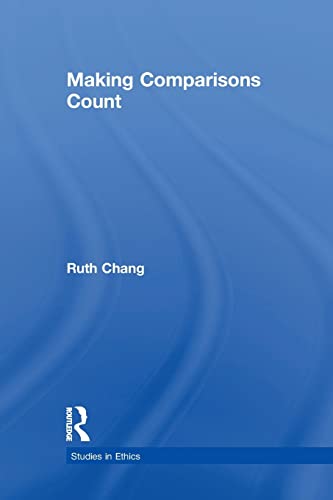 9781138980211: Making Comparisons Count (Studies in Ethics)