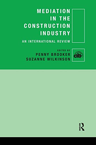 Beispielbild fr Mediation in the Construction Industry: An International Review zum Verkauf von Blackwell's