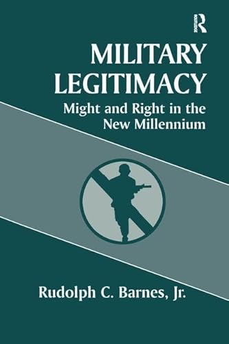 Beispielbild fr Military Legitimacy zum Verkauf von Blackwell's