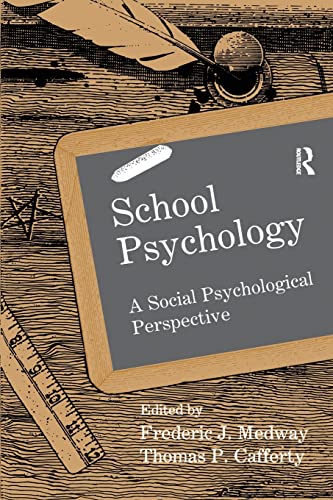 Stock image for School Psychology: A Social Psychological Perspective for sale by Blackwell's