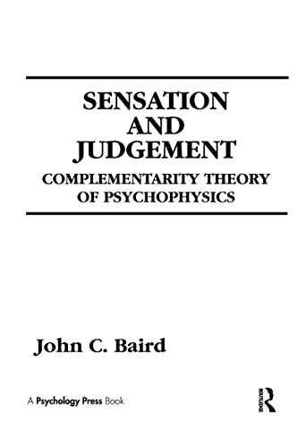 9781138981645: Sensation and Judgment: Complementarity Theory of Psychophysics (Scientific Psychology Series)