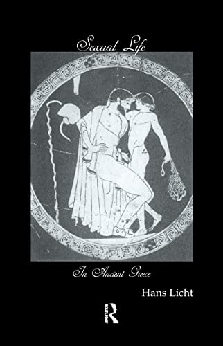 9781138981744: Sexual Life In Ancient Greece