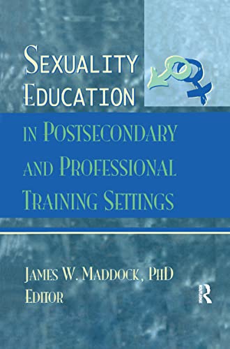 9781138981768: Sexuality Education in Postsecondary and Professional Training Settings